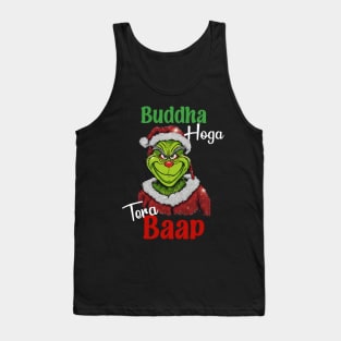 Desi Grinch, Desi Christmas, Bollywood, Indian movie Dialogue Tank Top